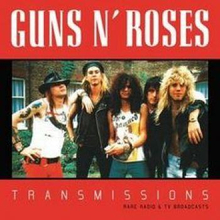 Guns N"' Roses: Transmissions - Rare Radio And TV