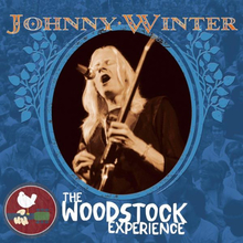 Winter Johnny: Johnny Winter: the Woodstock Exp