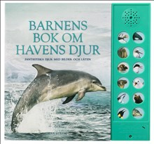 Barnens bok om havens djur : fantastiska djur med bilder och läten
