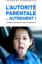 L'autorité parentale… autrement !