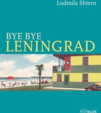 Bye Bye Leningrad