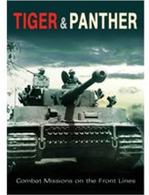 Tiger and Panther: Combat Missions on the Front
