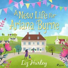 A New Life for Ariana Byrne