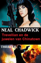 Trevellian en de juwelen van Chinatown: Thriller