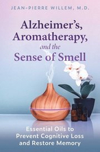 Alzheimer's, Aromatherapy, and the Sense of Smell