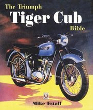 Triumph Tiger Cub Bible