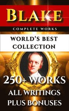 William Blake Complete Works - World's Best Collection