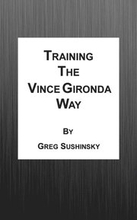 Training the Vince Gironda Way