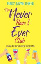 Never Have I Ever Club