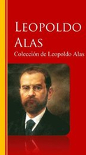 ColecciÃ³n de Leopoldo Alas Â«ClarÃ¿nÂ»