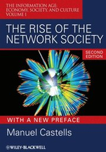 Rise of the Network Society, With a New Preface