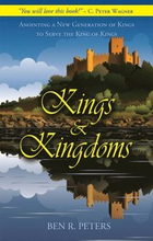 Kings and Kingdoms: Anointing a New Generation of Kings to Serve the King of Kings