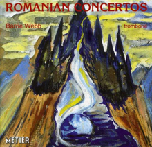 Webb Barrie: Romanian Trombone Concertos