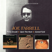 Farrell Joe: Penny Arcade/Upon This Rock/Canned
