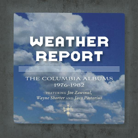 Weather Report: Columbia albums 1976-82