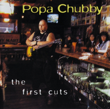 Chubby Popa: First Cuts