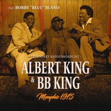 King Albert / BB King / Bobby Bland: Memphis -75
