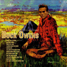Owens Buck: Buck Owens (60th Annivesary)
