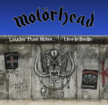 Motörhead: Louder than noise/Live in Berlin 2012