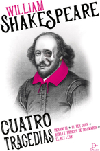 William Shakespeare. Cuatro tragedias