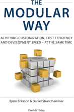 The Modular Way - Achieving Customization, Cost Efficiency And Development Speed - At The Same Time