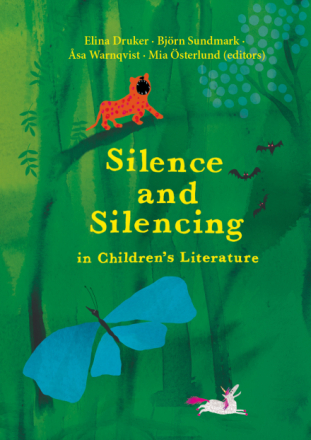 Silence And Silencing In Children"'s Literature