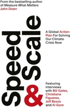 Speed And Scale - A Global Action Plan For Solving Our Climate Crisis Now