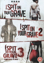 I Spit On Your Grave 1-3 (Ej svensk text)