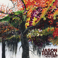 Isbell Jason & The 400 Unit: Jason And The 40...
