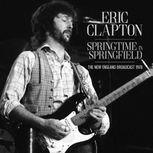 Clapton Eric: Springtime In Springfield (Broadc)