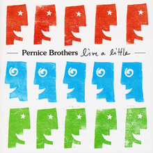 Pernice Brothers: Live a Little