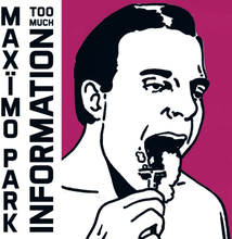 Maximo Park: Too Much Information
