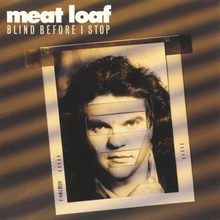 Meat Loaf: Blind before I stop 1986