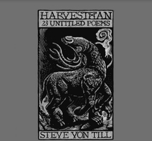 Von Till Steve: Harvestman - 23 Untitled Poems