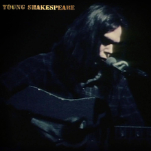 Young Neil: Young Shakespeare - Live 1971