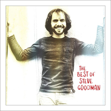 Goodman Steve: Best Of Steve Goodman