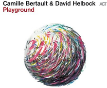 Bertault Camille/David Helbock: Playground