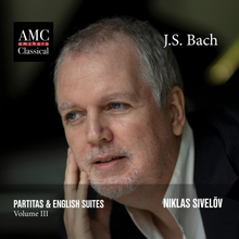 Bach: Partitas & English Suites III (N Sivelöv)