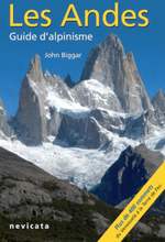 Les Andes, guide d'Alpinisme : guide complet