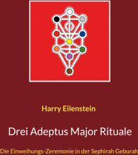 Drei Adeptus Major Rituale