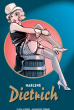 Marlene Dietrich - Die Graphic Novel