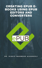 Creating EPUB E-books Using EPUB Editors and Converters