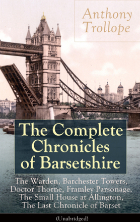 The Complete Chronicles of Barsetshire