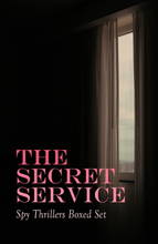 THE SECRET SERVICE - Spy Thrillers Boxed Set