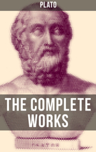 THE COMPLETE WORKS OF PLATO
