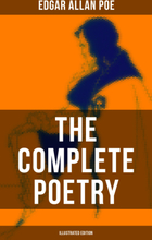 The Complete Poetry of Edgar Allan Poe (Illustrated Edition)