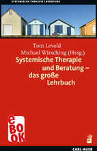 Systemische Therapie und Beratung – das große Lehrbuch