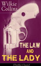 The Law and The Lady (Thriller Classic)