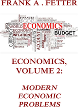 Economics, Volume 2: Modern Economic Problems