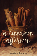 A Cinnamon Afternoon